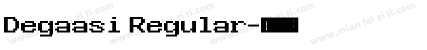 Degaasi Regular字体转换
